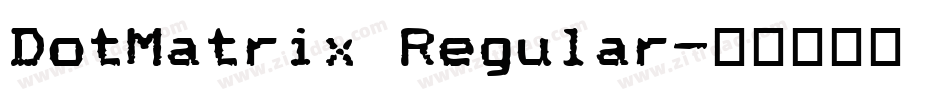 DotMatrix Regular字体转换